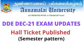 ANNAMALAI UNIVERSITY DDE EXAM UPDATES/ Hall Ticket Published