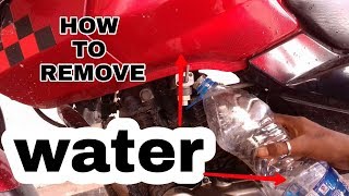 How to remove water form motorcycle fuel tank at home