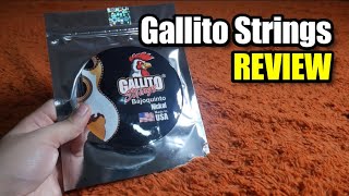 Cuerdas Buenas  "Gallito Strings" (Review)