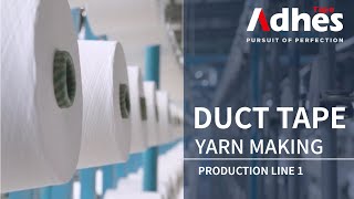 Adhes Production Line - Duct Tape (1/5) | Yarn Making