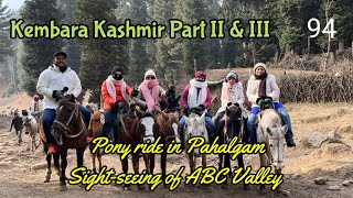 Kembara Kashmir II & III - Pony Ride in Pahalgam & ABC Valley