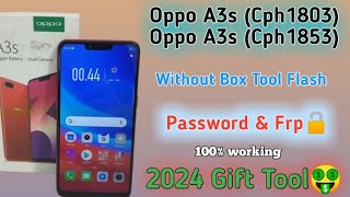 Oppo A3s (Cph1803)(Cph1853)Flash & Format Frp& User Lock 2024 Without Box Tool  100% working