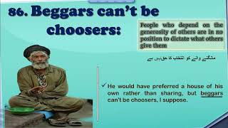 Beggars can't be choosers | Learn Idioms