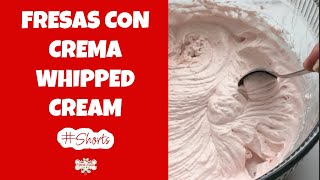 Fresas con Crema Whipped Cream #Shorts