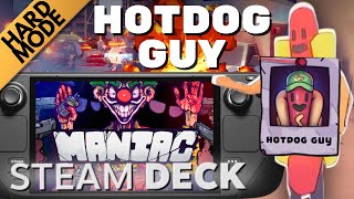 MANIAC Hard Mode Gameplay on Steam Deck - Hot Dog Guy (No Commentary)