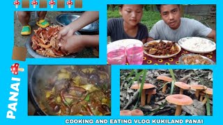 Cooking and eating vlog #kukiland Panai🍄.           atui e🤤