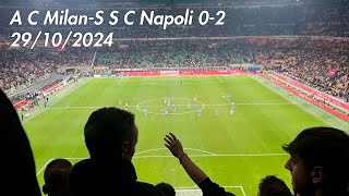 A C Milan-S S C Napoli 0-2 29/10/2024