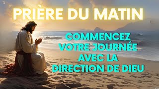 CCOMMENCEZ VOTRE JOURNÉE AVEC LA DIRECTION DE DIEU | PRIÈRE PROPHÉTIQUE DU SOIR