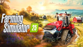 FINALLY! - FARMING SIMULATOR 25 - EARLY LOOK - MULTIPLAYER