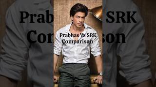 Prabhas Vs SRK Comparison😀 #shorts #viral #indiancinema