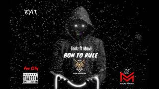 Toolz ft Mowl  - BON TO RULE (Fox City Riddim)