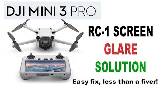 DJI Mini 3 PRO RC 1 Screen Glare SOLUTION!!! for under a fiver!