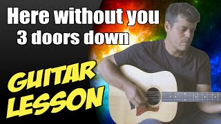 Here without you ♦ Guitar Lesson ♦ Tutorial ♦ Cover ♦ Tabs ♦ 3 doors down ♦ Part 2/2