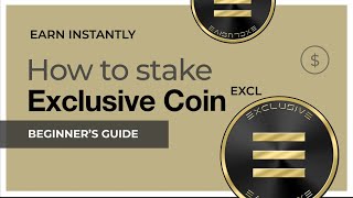 Exclusive Coin (EXCL) | Как Сделать Ставку - Пошаговая Инструкция | Staking