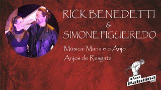 RICK BENEDETTI E SIMONE FIGUEIREDO - MARIA E O ANJO (COVER) - A VOZ PALOTINA 2022