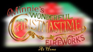 Minnie's Wonderful Christmastime Fireworks at Home | A Merry Reimagining