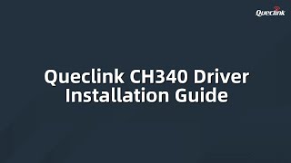 Queclink CH340 Device Driver Installation Guide