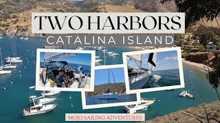 Sail to Two Harbors on Catalina Island