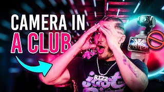 We snuck a camera into the club