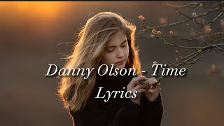 Danny Olson - Time (Lyrics) ft. Luma