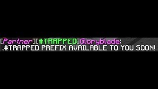 #TRAPPED VELT PREFIX FOR THOSE OF YOU WHO GET #TRAPPED