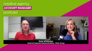 Ask your agency client which is the best way to communicate - Kate Whittaker