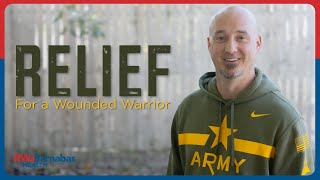 Relief For a Wounded Warrior