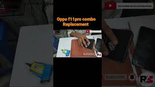 OPPO F11PRO COMBO REPLACEMENT #combo #oppo #oppof11pro #shortvideo #short #shortsvideo #shorts