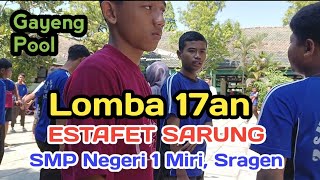 Lomba HUT RI Ke 78 SMP Negeri 1 Miri, Sragen #jelastv