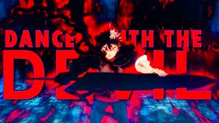 Asta - Black Clover 「AMV」 Dance With the Devil