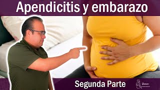 18 Apendicitis y embarazo. Segunda parte.