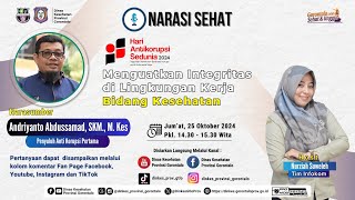 [Live] : Narasi Sehat : Menguatkan Integritas di Lingkungan Kerja Bidang Kesehatan