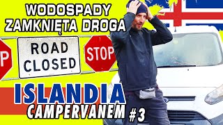 Islandia Campervanem 2023 4K #03: Islandzka Saga: Gorące Źródła Wodospady i wtopa - Zamknięta droga!