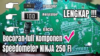 Full Contekan komponen speedometer ninja250fi lengkap beserta nilai komponen nya