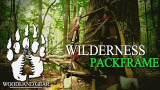 How To: Bushcraft A Wilderness Packframe