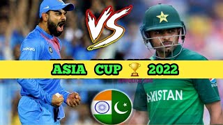 Asia Cup 2022 | India vs Pakistan Playing 11 | Ind vs Pak Playing 11 2022 | India Vs Pakistan  2022