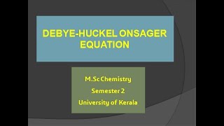 Debye-Huckel Onsager Equation