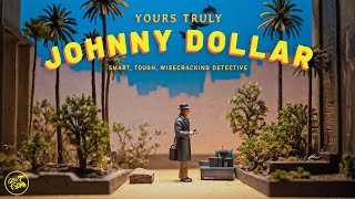 Yours Truly, Johnny Dollar: Old Time Radio Thrilling Tales