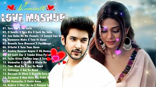 Non Stop Love Mashup 💝 Best Mashup of Arijit Singh, Jubin Nautiyal, BPraak, Atif Aslam,Neha Kakkar