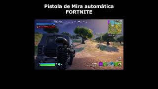 PISTOLA DE MIRA AUTOMATICA Fortnite #shorts #fortniteshorts