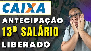 Urgente antecipaçao 13º salário pela Caixa Econômica Federal | Veja quem pode