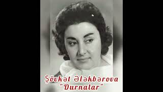 Şövkət Ələkbərova "Durnalar"