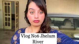 Jhelum River Vlog No6