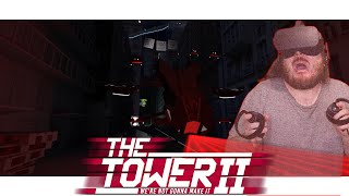 The Tower 2 - #1 - Oculus Rift