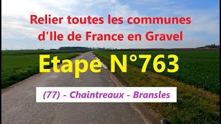 #0763 - 77 - Chaintreaux - Bransles - 6 km (3098.3 km)