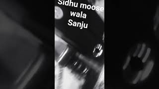 sanju song sidhu moose wala