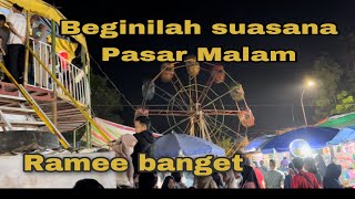 Pasar malam, wahana permainan yang selalu rame di kunjungi.