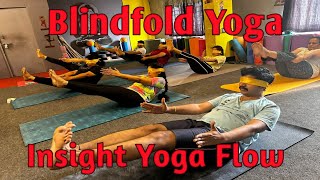 Blindfold Yoga sequence || Yoga For Mind And Body || Yoga For Inner Peace