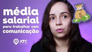 MÉDIA SALARIAL de profissionais de comunicação social