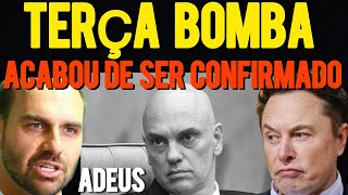 TERÇA BOMBA  🚨 PLANO SECRETO  ELON MUSK E EDUARDO BOLSONARO FIM DO MINISTRO ALEXANDRE DE MORAES